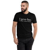 Never Loose Tee